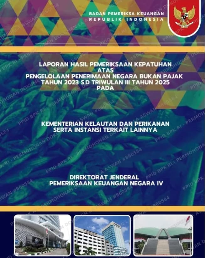 Audit KKP: Sistem Lemah, Data Tak Sinkron, PNBP Berpotensi Hilang Ratusan Miliar