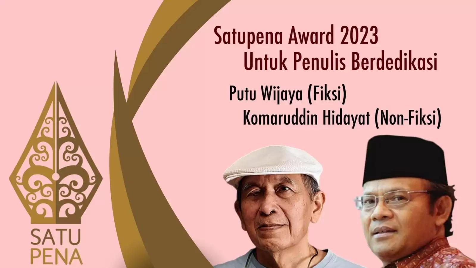 Satupena Award 2023 untuk Putu Wijaya dan Kommaruddin Hidayat