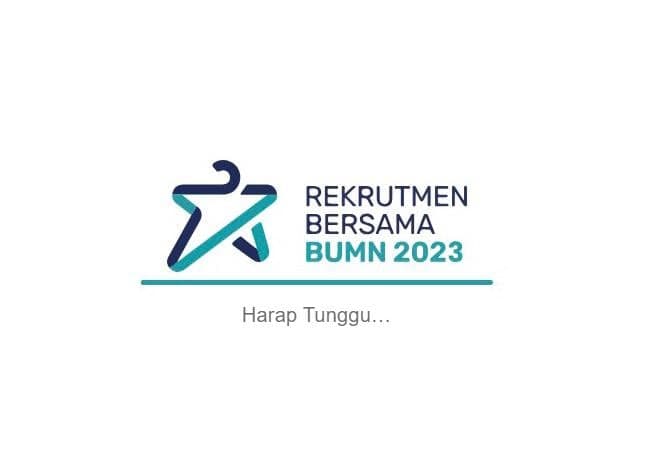 Pengumuman Tes Rekrutmen Bersama BUMN Tahap 1, Ini Link dan Cara Ceknya!