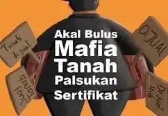 Mafia Tanah Leluasa Gegara Diduga Libatkan Oknum Birokrasi