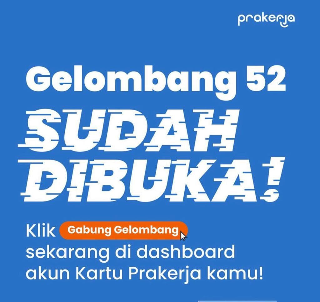 Prakerja Gelombang 52 Dibuka, Cek Syarat dan Cara Daftarnya!